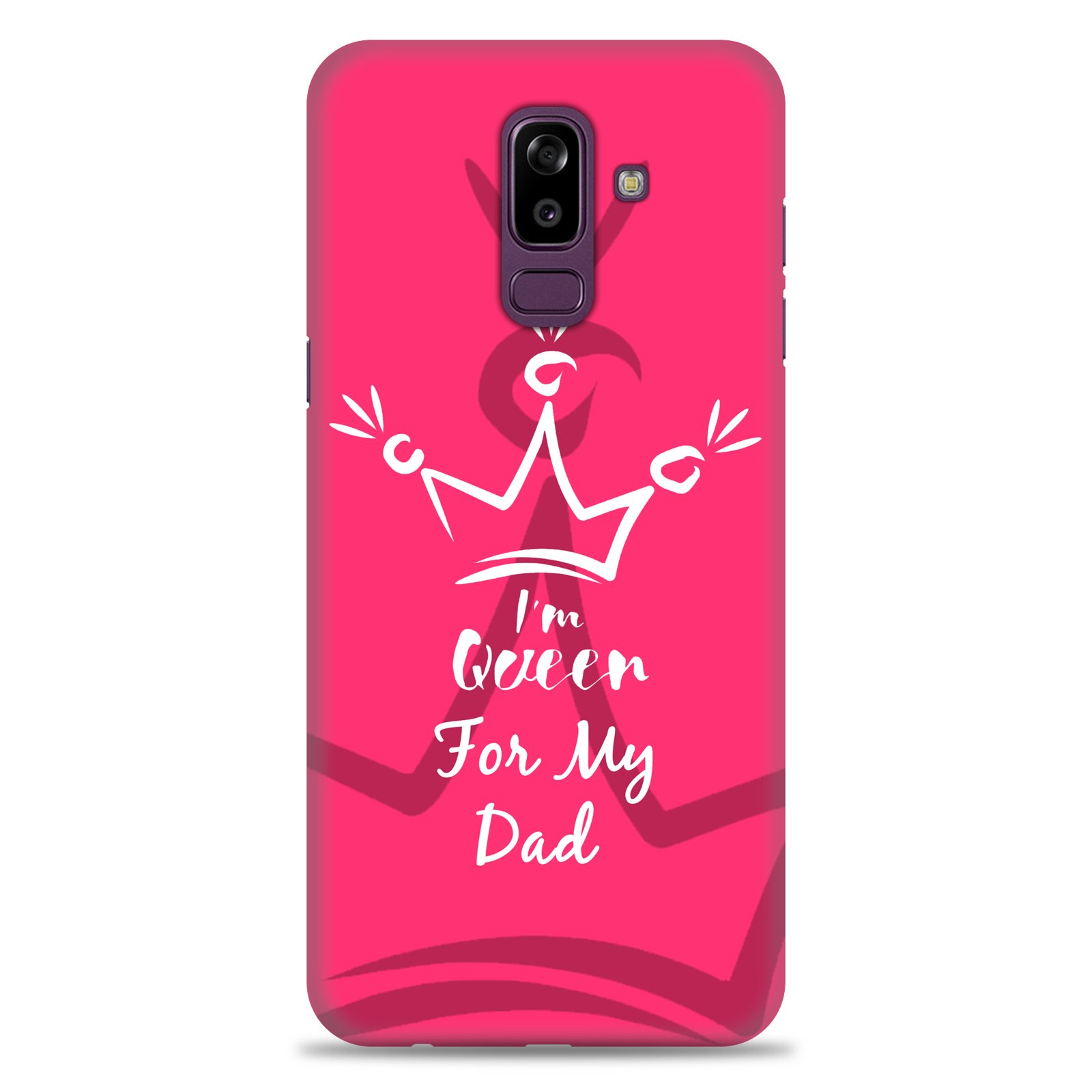 Samsung J8 / A6 Plus ( Dady Queen Design )