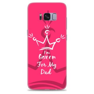 Samsung S8 ( Dady Queen Design )