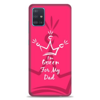 Samsung A51 4G ( Dady Queen Design )