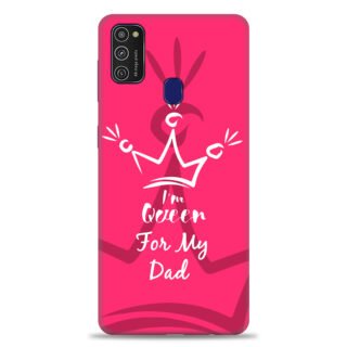 Samsung M30s ( Dady Queen Design )
