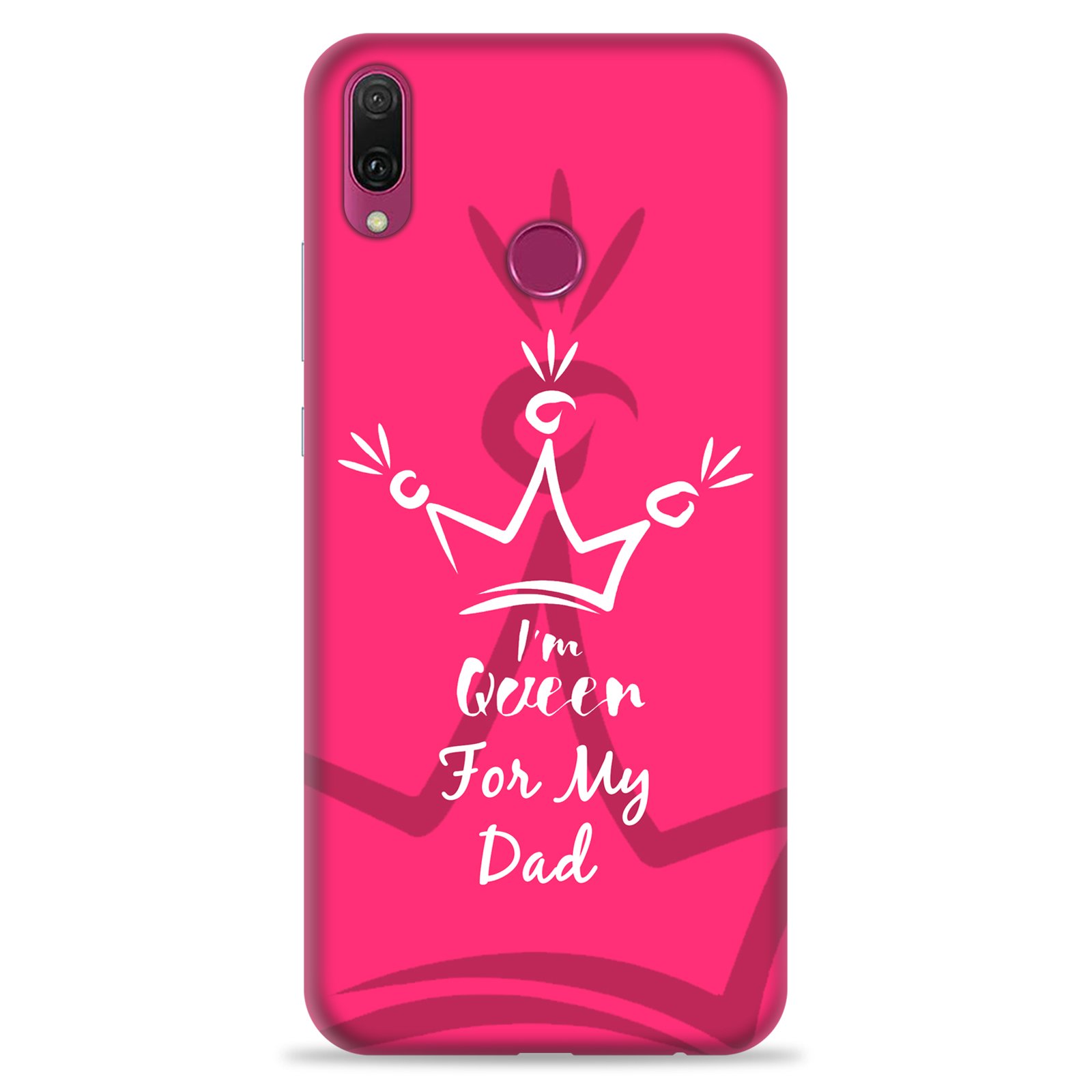 Huawei Y9 2019 ( Dady Queen Design )